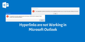 Hyperlinks are not Working in Outlook