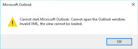 Cannot start Microsoft Outlook. Cannot open the Outlook window. Invalid XML, the view cannot be loaded.