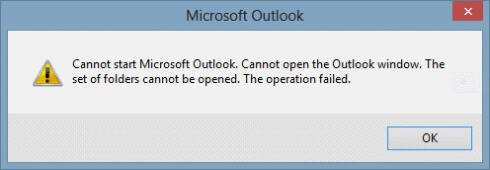 Cannot start Microsoft Outlook. Cannot open the Outlook window. The set of folders cannot be opened. The operation failed.