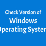 Check Version of Windows Operating System